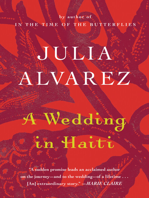 Title details for A Wedding in Haiti by Julia Alvarez - Available
